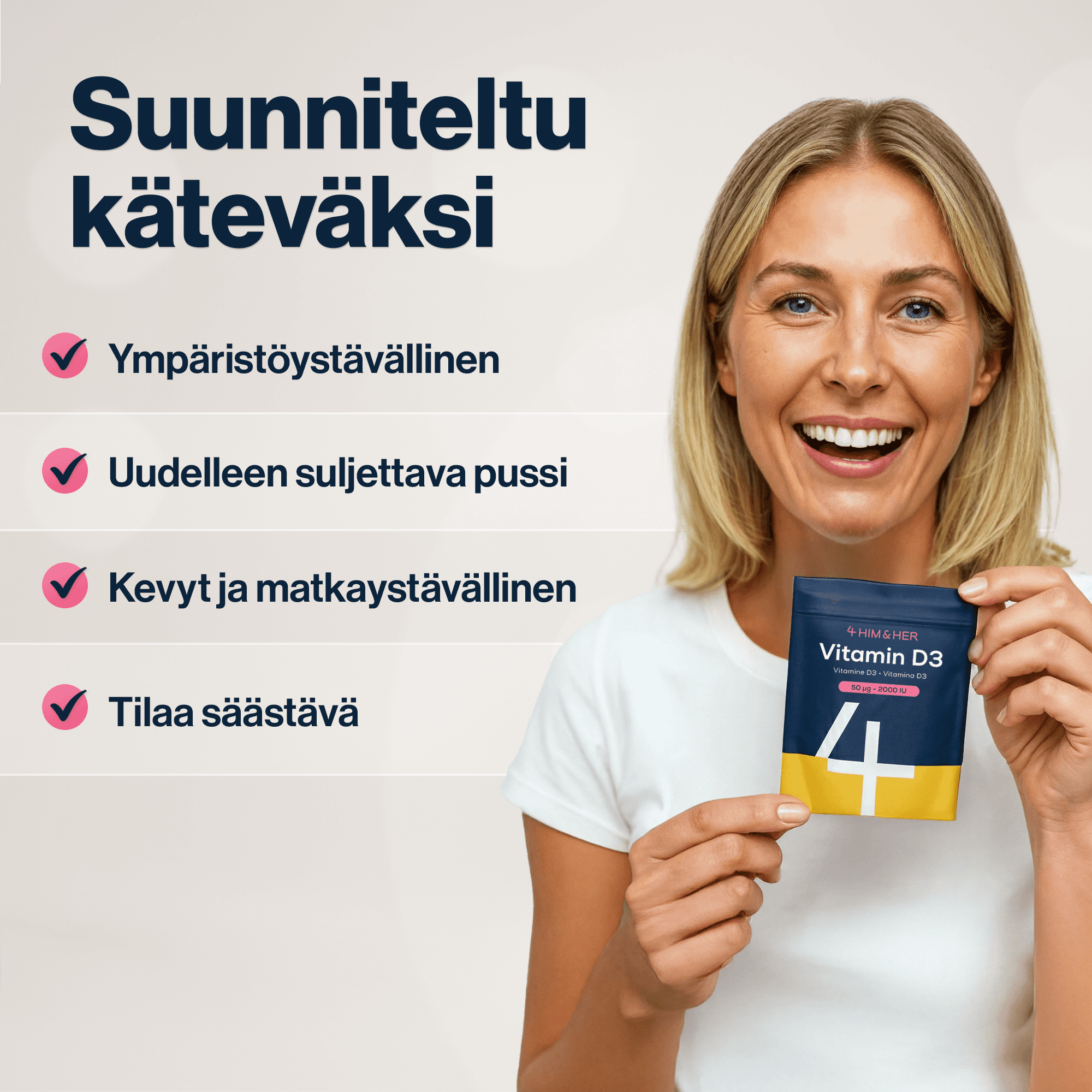 Suunnieltu käteväksi
