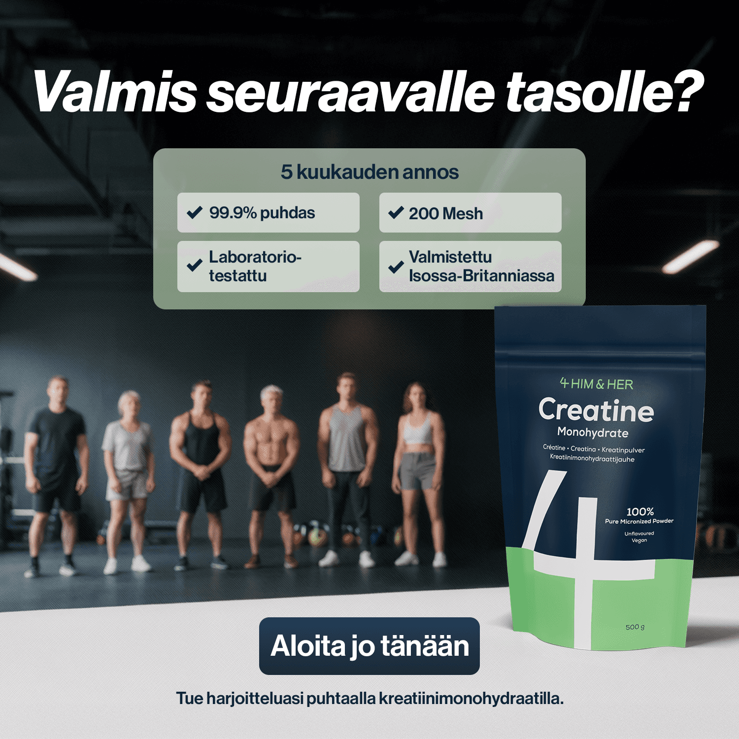 Valmis seuraavalle tasolle?